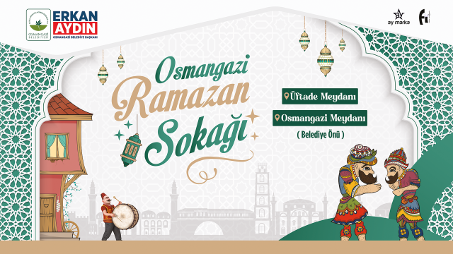 Osmangazi’de Ramazan Coşkusu Meydanlara Taşıyor